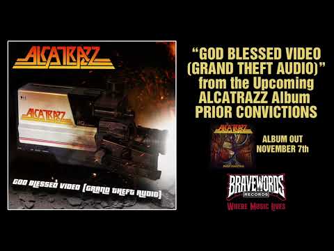 ALCATRAZZ – Neuaufnahme von „God Blessed Video (Grand Theft Audio)“ veröffentlicht