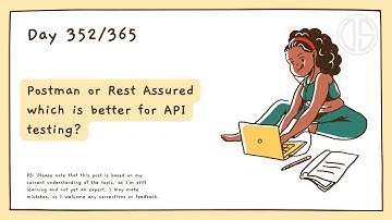 Postman or Rest Assured – which is better for API testing?