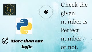 Python Tutorial | Program To Check The Given Number Is Perfect Number Or Not | #ghcodingtechnique