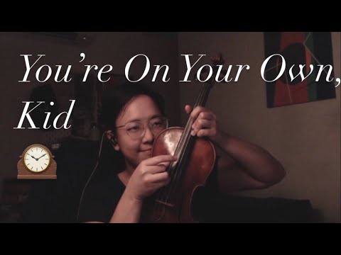 You're On Your Own, Kid - Strings Remix (5/13 violin covers from Taylor Swift's Midnights)