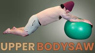 Upper Body Saw