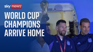 World Cup champions Argentina arrive home