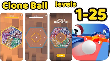 Clone Ball Game 🔥 All Levels New Update - iOS / Android Mobile Gameplay Levels (1 - 25)