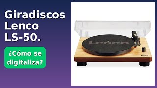 RESEÑA (2025) : Giradiscos Lenco LS-50.. DETALLES ESENCIALES