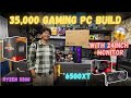 35000 PC BUILD WITH 6500XT | WITH 24 INCH MONITOR | FIRST TIME IN NEHRU PLACE | #gamingcomputer