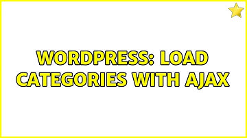Wordpress: Load categories with ajax