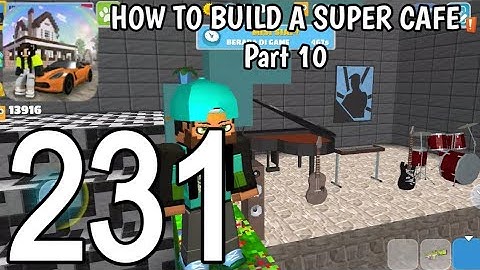 School Party Craft - How to Build a Super Cafe Part 10 - Gameplay Walkthrough Part 231 (Android)