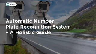 Automatic Number Plate Recognition System | Automatic Number Plate Recognition (ANPR) Technology