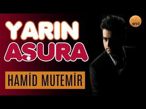 YARIN AŞURA/ Hamid Mutemir