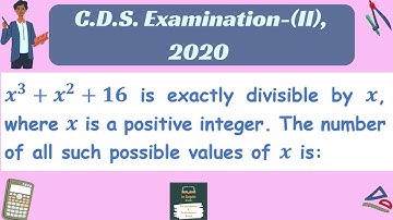 CDS Maths PYQ| x³ + x² + 16 is exactly divisible by x | Number System math for UPSC CDS | UPSC CSAT