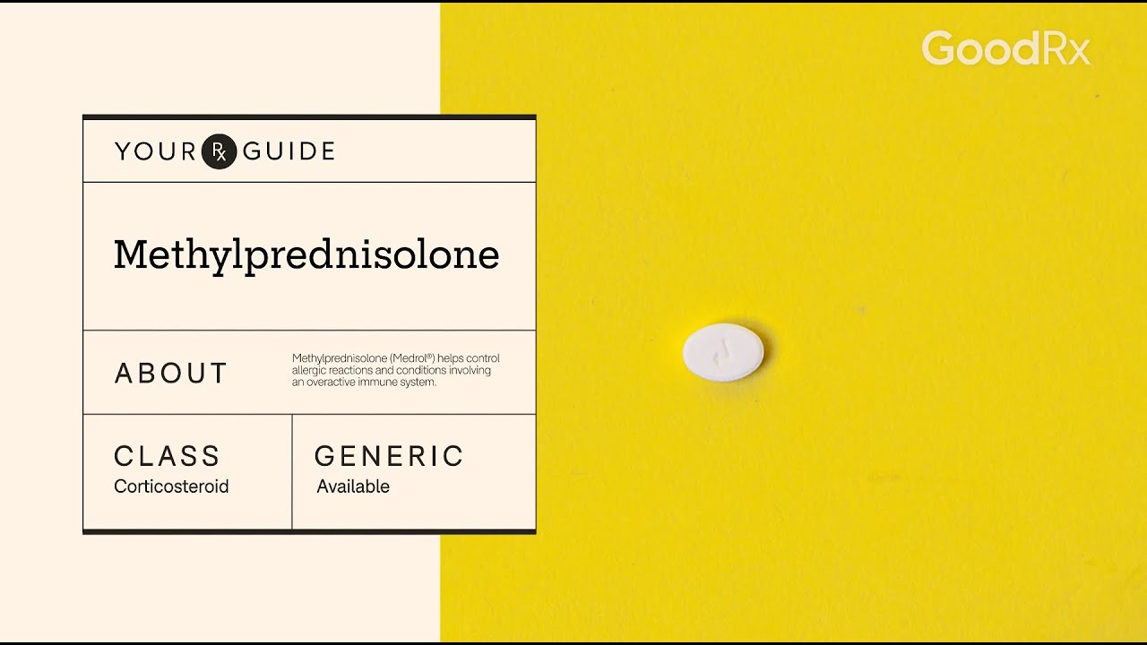 Methylprednisolone: How It Works, How to Take It, and Side Effects | GoodRx