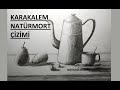 NATÜRMORT ÇİZİMİ / KARAKALEM KOLAY NATÜRMORT ÇİZİMİ