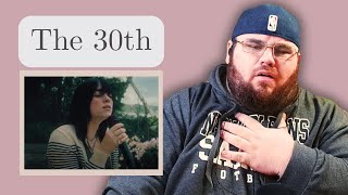 Billie Eilish- The 30th | Reaction