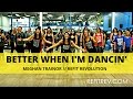 "Better When I'm Dancin" || Meghan Trainor || Fitness Choreography || REFIT® Revolution