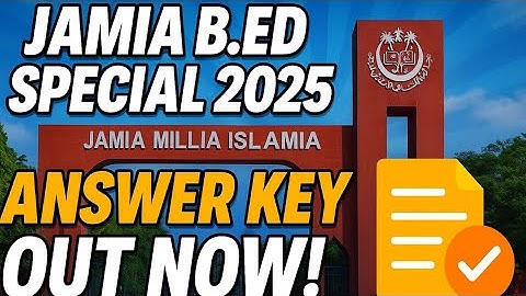 Jamia B.Ed Unofficial answer key 2025-26 By Sajjad sir