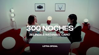 Belinda & Natanael Cano - 300 Noches (Lyric Video) | CantoYo Resimi