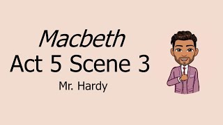 Macbeth Act 5 Scene 3