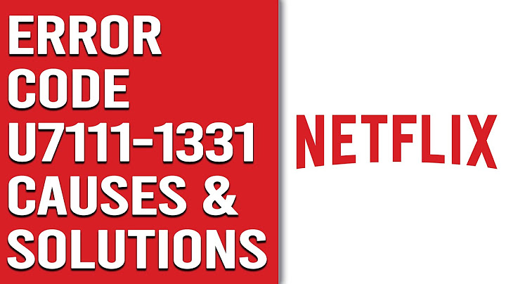 Mã lỗi m7111-1103-500 của netflix là gì năm 2024