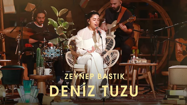 Deniz Tuzu (Akustik) - Zeynep Bastk