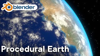 Completely Procedural Earth (Blender Tutorial Trailer)