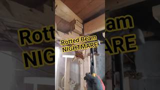 You Won't Believe How Rotted This Beam Was!! #carpentry #construction #support