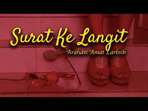Short Film: SURAT KE LANGIT (2014)