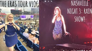 Fan video of Taylor Swift ERAS TOUR VLOG! / Waiting 4 hours in a storm / Nashville Night 3