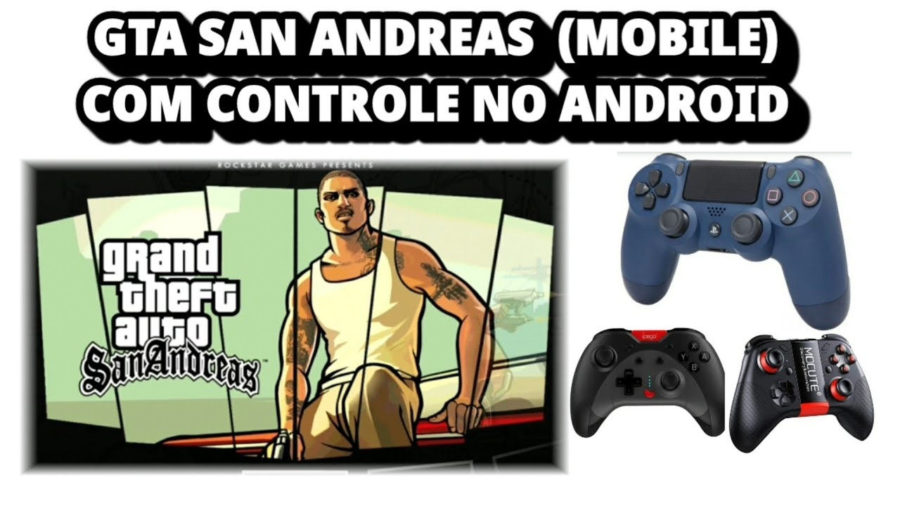 GTA SAN ANDREAS Mobile com controle (android) 