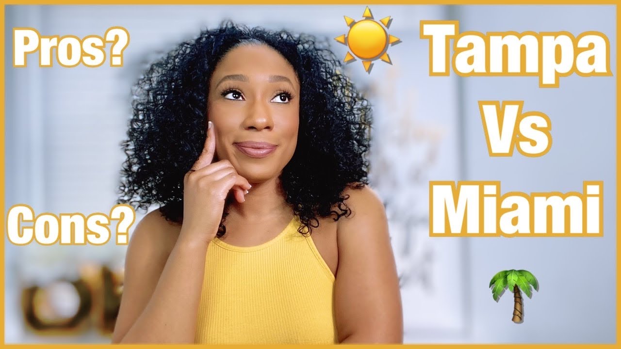 Tampa VS Miami Living Pros & Cons According To Queen YouTube