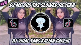 DJ ME GUSTAS REMIX SLOW REVERB TIKTOK VIRAL 2023