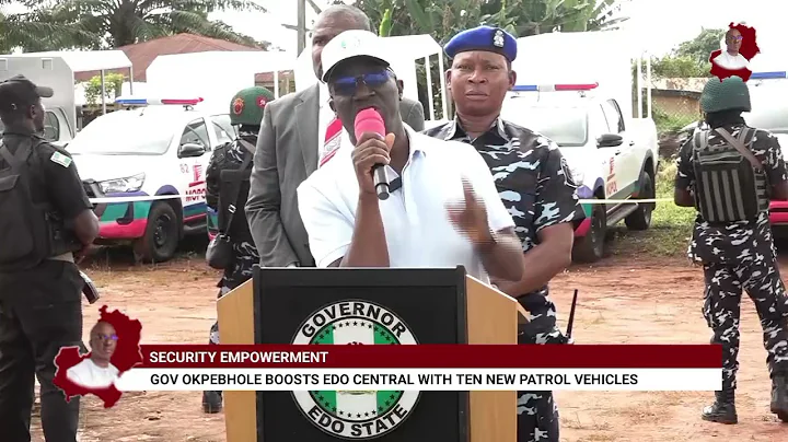 Security Empowerment: Gov Okpebholo Boosts Edo Central Security with Ten Patrol Vehicles