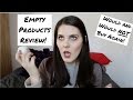 Empty Products I Would and Wouldn&#39;t Buy Again