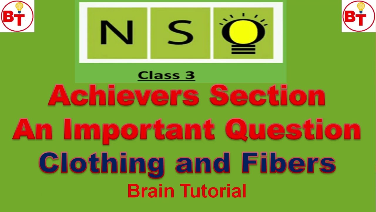 Class-4 Achievers Question Clothing and Fibers