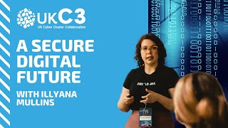 Secure Digital Future: Illyana Mullins