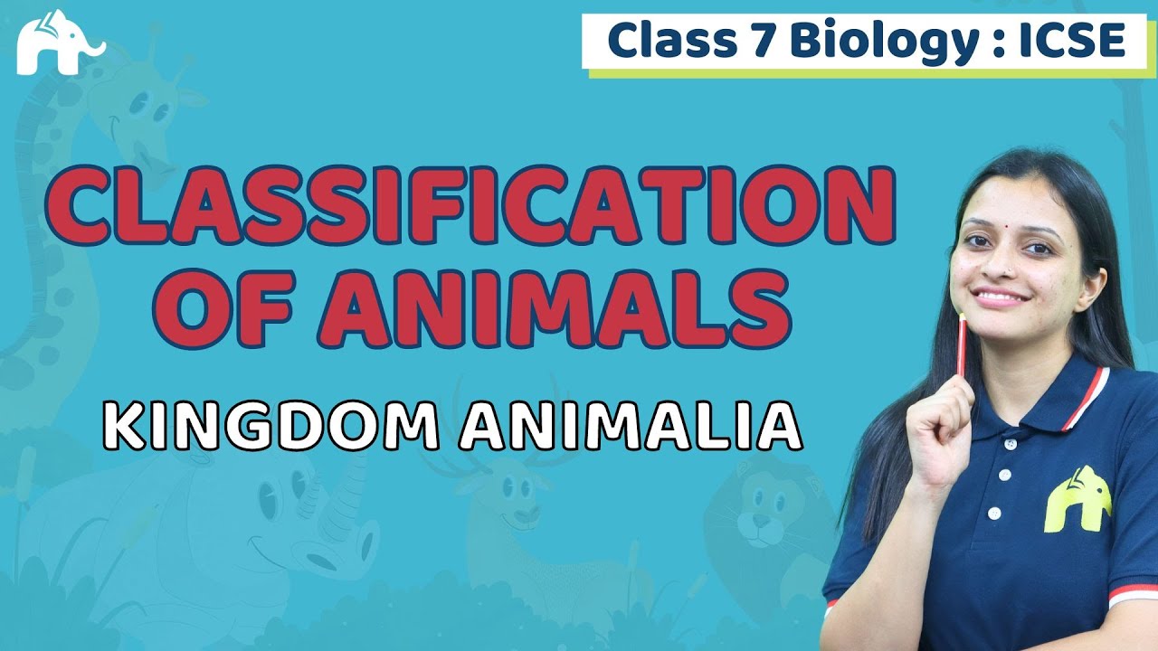 Classification of Animals Class 7 ICSE Biology Chapter 3 | Selina ...