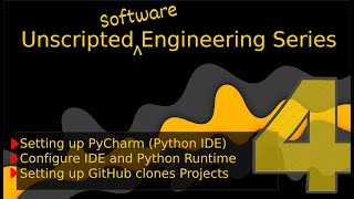 Unscripted Engineering Series: PyCharm IDE Setup (Part 4) Wealth