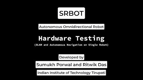 srbot Hardware Testing | Omnidirectional Robot | SLAM | Autonomous Navigation | Nav2 | ROS2 Humble