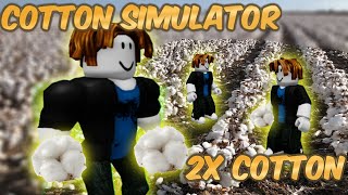 ROBLOX COTTON PICKING SIMULATOR.....