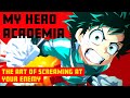 My Hero Academia - The Art of Screaming at Your Enemy (Video Essay)