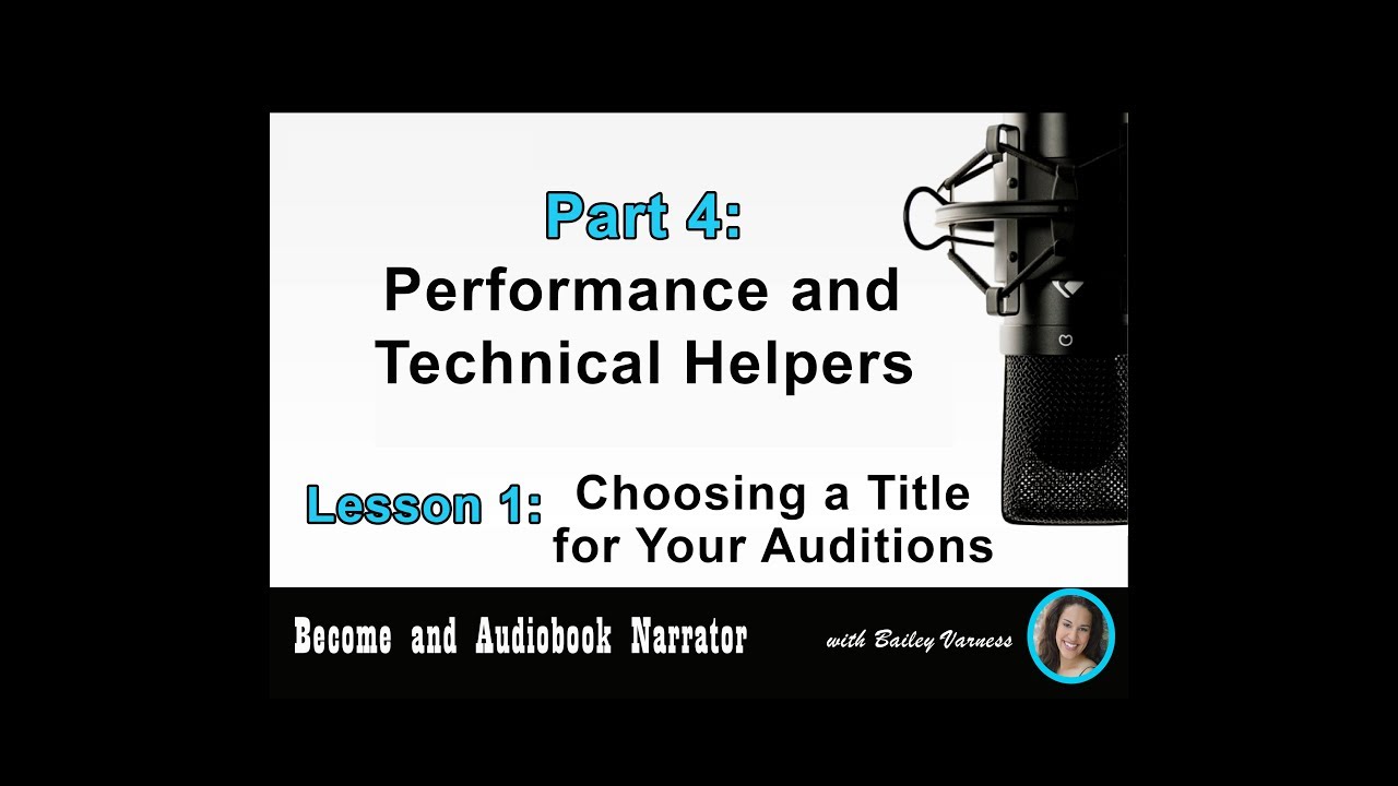 Become an Audiobook Narrator - Part 4, Lesson 1 - “Choosing A Title for ...