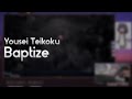 Yousei Teikoku - Baptize [Extreme] +HD 99.73% FC