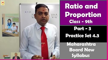 Ratio and Proportion Class 9th New Syllabus Maharashtra Board Part  3
