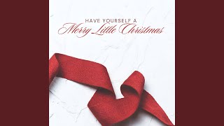Have Yourself a Merry Little Christmas (Cover)