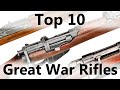 Mae's Top 10 Rifles of WWI