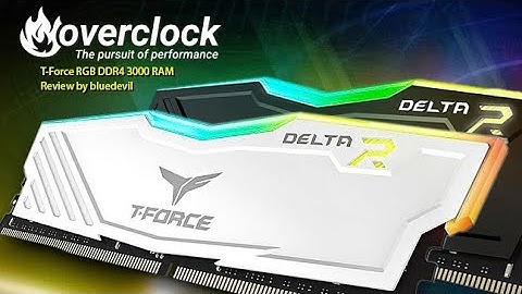 Team Group T-Force Delta R RGB DDR4-3000 Review