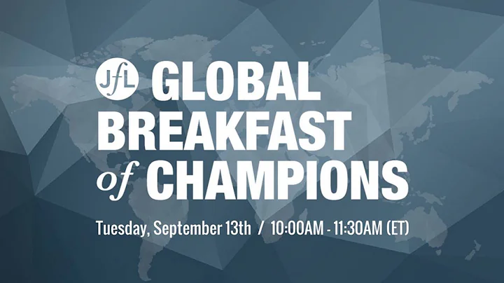 JfL 2016 Global Breakfast of Champions - Keynote A...
