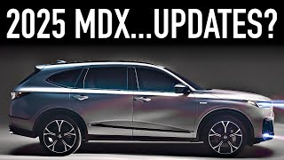 2025 Acura MDX.. Best Update Yet