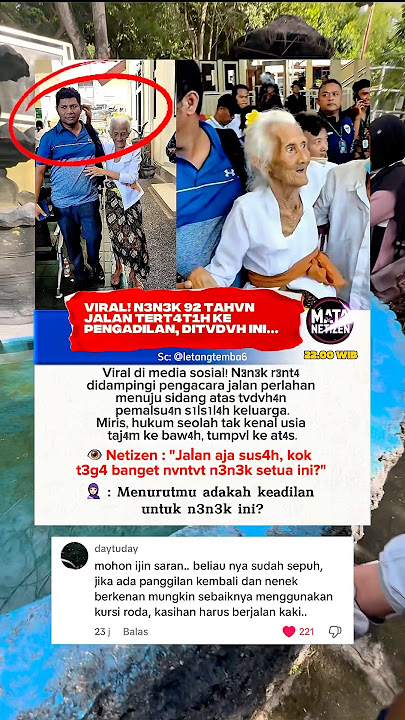 Viral! N3n3k 92 Tahvn Jalan Tert4t1h ke Pengadilan, Ditvdvh ini… #shortvideo