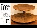 Easy Cheap DIY Tiered Tray