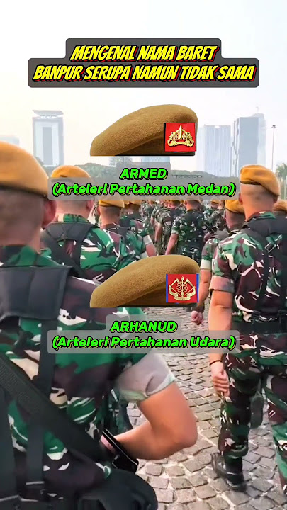 Mengenal baret armed dan arhanud #tni #tnidihatirakyat #army #tniad #tentara #militer #polisi #duet